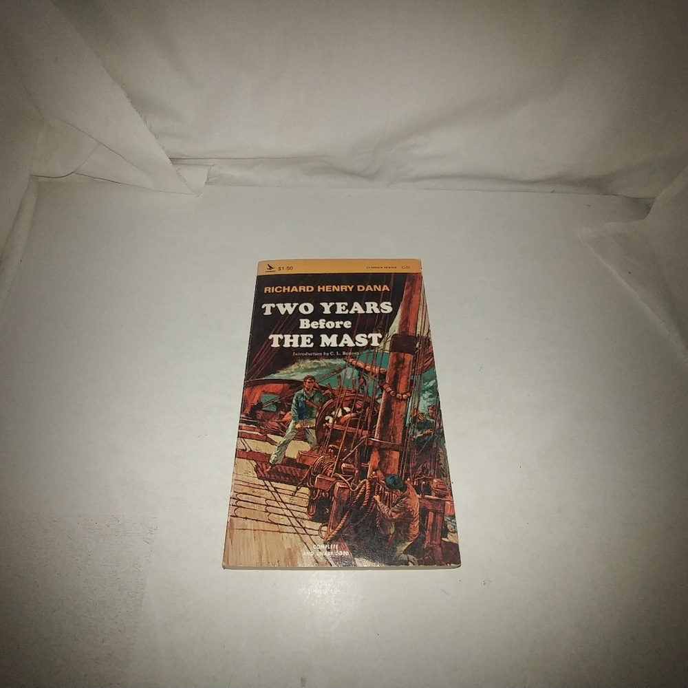 Two Years Before the Mast by Richard Henry Dana 19